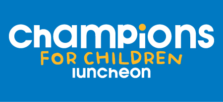 Champions for Children Luncheon